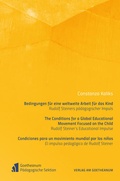 Cover: Bedingungen f&uuml;r eine weltweite Arbeit f&uuml;r das Kind - Verlag am Goetheanum