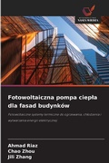 Cover: Fotowoltaiczna pompa ciepla dla fasad budynkow - Wydawnictwo Nasza Wiedza