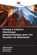 Cover: Pompe a chaleur thermique photovoltaique pour les facades de batiments - Editions Notre Savoir