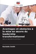 Cover: Avantages et obstacles a la mise en oeuvre du leadership transformationnel - Editions Notre Savoir
