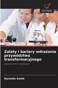 Cover: Zalety i bariery wdrazania przywodztwa transformacyjnego - Wydawnictwo Nasza Wiedza