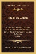 Bild: Estado De Colima - Kessinger Publishing