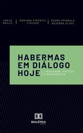Cover: Habermas em Di&aacute;logo Hoje - Editora Dial&eacute;tica