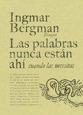 Cover: Las palabras nunca est&aacute;n ah&iacute; cuando las necesitas - Fulgencio Pimentel
