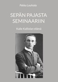 Cover: Sep&auml;n pajasta seminaariin - BoD - Books on Demand - Finnland