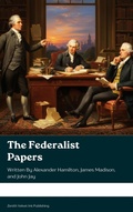 Cover: The Federalist Papers - Zenith Velvet Ink Publishing