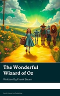 Cover: The Wonderful Wizard of Oz - Zenith Velvet Ink Publishing