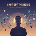Cover: SHOUT OUT THE NOISE: A Beginner's Guide to Living For You - Russell Lewis