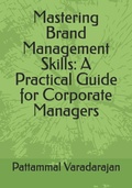 Cover: Mastering Brand Management Skills - Mastering Brand Management Skills