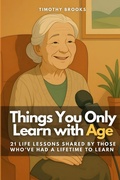 Cover: Things You Only Learn with Age - Independently Published