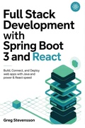 Cover: Full Stack Development With Spring Boot 3 And React - Independently Published