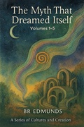 Cover: The Myth that dreamed Itself - Kouski Publishing Canada