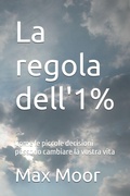 Cover: La regola dell'1% - Independently Published