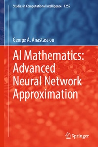 Enlarge image Cover: AI Mathematics: Advanced Neural Network Approximation - Springer