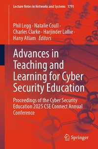 Enlarge image Cover: Advances in Teaching and Learning for Cyber Security Education - Springer