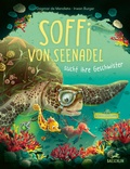 Cover: Soffi von Seenadel sucht ihre Geschwister - Baeschlin Verlag