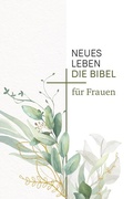 Cover: Neues Leben. Die Bibel f&uuml;r Frauen - R.Brockhaus