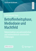 Cover: Betroffenheitsphase, Mediodoxie und Machtfeld - Springer VS