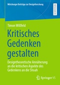 Cover: Kritisches Gedenken gestalten - Springer VS