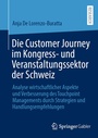 Bild: Die Customer Journey im Kongress- und Veranstaltungssektor der Schweiz - Springer Gabler