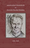 Cover: Jahrhundert-Festschrift f&uuml;r Dietrich Fischer-Dieskau - BoD - Books on Demand