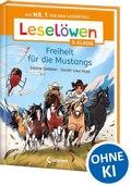 Cover: Lesel&ouml;wen 3. Klasse - Freiheit f&uuml;r die Mustangs - Loewe