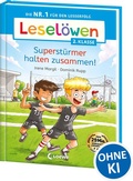 Cover: Lesel&ouml;wen 2. Klasse - Superst&uuml;rmer halten zusammen! - Loewe