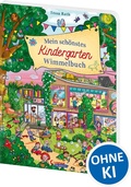Cover: Mein sch&ouml;nstes Kindergarten-Wimmelbuch - Loewe