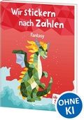 Cover: Wir stickern nach Zahlen - Fantasy - Loewe