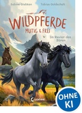 Cover: Wildpferde - mutig und frei (Band 6) - Im Revier des B&auml;ren - Loewe