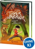 Cover: Tiger Warrior (Band 2) - Die Rache der Fuchsd&auml;monen - Loewe