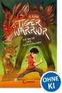 Cover: Tiger Warrior (Band 2) - Die Rache der Fuchsdämonen - Loewe