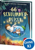 Cover: 66 Schlummerreisen - 3-Minuten-Vorlesegeschichten zur Guten Nacht - Loewe