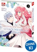 Cover: Mein erfrischend neues Leben nach der Scheidung vom Prinzen 01 - Loewe Manga
