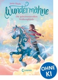 Cover: Wunderm&auml;hne (Band 5) - Die geheimnisvollen Wolkenpferde - Loewe