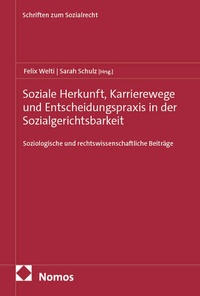 Enlarge image Cover: Soziale Herkunft, Karrierewege und Entscheidungspraxis in der Sozialgerichtsbarkeit - Nomos