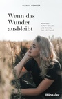 Cover: Wenn das Wunder ausbleibt - Hänssler
