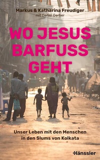 Bild vergrößern Bild: Wo Jesus barfuß geht - Hänssler