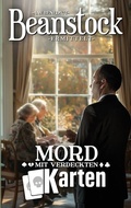 Cover: Beanstock-Mord mit verdeckten Karten (13.Buch)-Cosy-Krimi (Butler Beanstock ermittelt) - BoD - Books on Demand