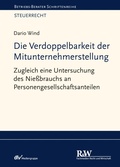 Cover: Die Verdoppelbarkeit der Mitunternehmerstellung - Fachmedien Recht und Wirtschaft