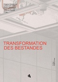 Cover: TRANSFORMATION DES BESTANDES - TU Wien Academic Press