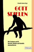 Cover: Gott spielen - Dittrich Verlag ein Imprint der Velbr&uuml;ck GmbH B&uuml;cher und Medien
