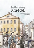 Cover: Karl Ludwig von Knebel - In Jena am Neutor 1804-1810 - Jenzig