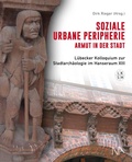 Cover: Soziale urbane Peripherie: Armut in der Stadt - N&uuml;nnerich-Asmus Verlag