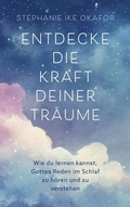 Cover: Entdecke die Kraft deiner Tr&auml;ume - Gerth Medien
