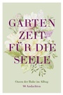 Cover: Gartenzeit für die Seele - Gerth Medien
