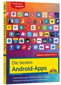 Cover: Die besten Android-Apps: F&uuml;r dein Smartphone und Tablet - aktuell zu Android 12, 13, 14, 15 und 16 - Markt + Technik