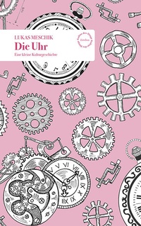 Enlarge image Cover: Die Uhr - Limbus Verlag