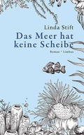 Cover: Das Meer hat keine Scheibe - Limbus Verlag