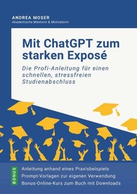 Enlarge image Cover: Mit ChatGPT zum starken Exposé - Buchschmiede von Dataform Media GmbH